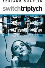 Switch Triptych af Adriano Shaplin