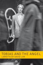 Tobias and the Angel af David Lan