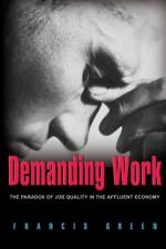 Demanding Work af Francis Green