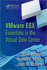 VMware ESX Essentials in the Virtual Data Center af David Marshall
