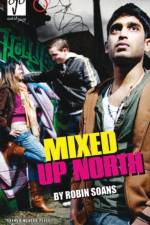 Mixed Up North af Robin (Author) Soans