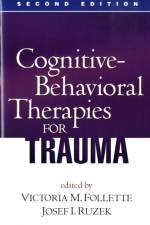 Cognitive-Behavioral Therapies for Trauma, Second Edition