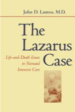 The Lazarus Case af John D. Lantos