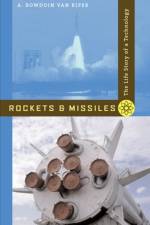 Rockets and Missiles af A. Bowdoin (c/o Clare Cox Van Riper