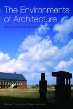 The Environments of Architecture af Randall (Consultant Thomas