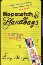 Hopscotch & Handbags af Lucy Mangan