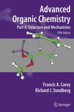 Advanced Organic Chemistry af Francis A. Carey