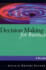 Decision Making for Business af Graeme Salaman