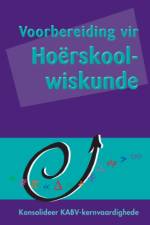 Voorbereiding Vir Hoerskool-Wiskunde Afrikaans