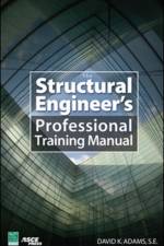 The Structural Engineer’s Professional Training Manual af Dave Adams