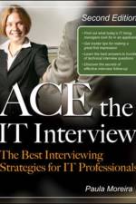 Ace the IT Interview af Paula Moreira