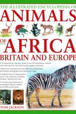 Illustrated Encyclopedia of Animals of Africa, Britain and Europe af Michael Chinery