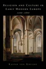 Religion and Culture in Early Modern Europe, 1500-1800 af Kasper (Professor of Early Modern History von Greyerz