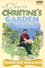 A Year in Christine's Garden af Christine Walkden