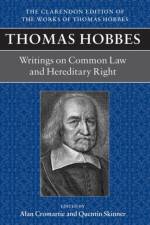 Thomas Hobbes: Writings on Common Law and Hereditary Right