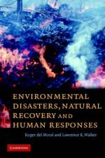 Environmental Disasters, Natural Recovery and Human Responses af Roger (University of Washington) del Moral