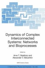 Dynamics of Complex Interconnected Systems: Networks and Bioprocesses