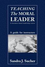 Teaching The Moral Leader af Sandra J. Sucher