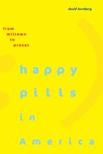 Happy Pills in America af David (University at Buffalo) Herzberg