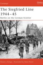 Siegfried Line 1944-45 af Steven J. (Author) Zaloga
