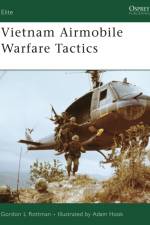 Vietnam Airmobile Warfare Tactics af Gordon L. Rottman