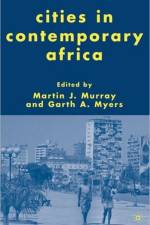 Cities in Contemporary Africa