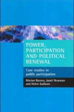 Power, participation and political renewal af Marian (University of Brighton) Barnes