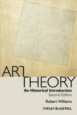 Art Theory af Robert (University of California Williams