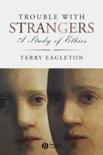 Trouble with Strangers af Terry (University of Manchester Eagleton