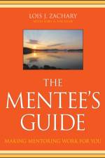 The Mentee's Guide af Lois J. (Phoenix Zachary