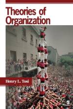 Theories of Organization af Henry L. Tosi
