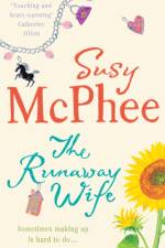 The Runaway Wife af Susy McPhee