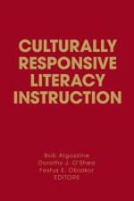 Culturally Responsive Literacy Instruction