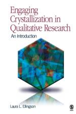 Engaging Crystallization in Qualitative Research af Laura L. Ellingson