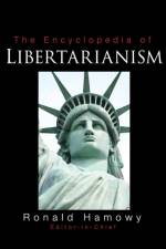 The Encyclopedia of Libertarianism