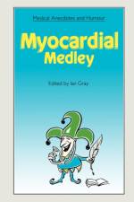 Medical Anecdotes and Humour af Ian Gray