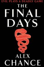 The Final Days af Alex Chance