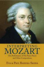 Interpreting Mozart af Eva Badura-Skoda