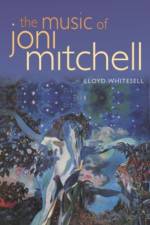 The Music of Joni Mitchell af Lloyd (Assistant Professor Whitesell
