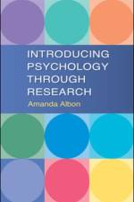 Introducing Psychology Through Research af Amanda Albon