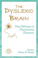 The Dyslexic Brain