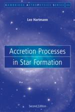 Accretion Processes in Star Formation af Lee (Professor of Astronomy Hartmann