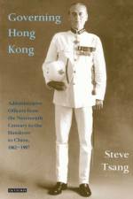 Governing Hong Kong af Dr Steve (Oxford University Tsang