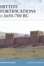 Hittite Fortifications c.1650-700 BC af Konstantin Nossov