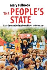 The People's State af Mary Fulbrook