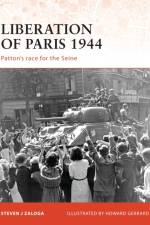 Liberation of Paris 1944 af Steven J. (Author) Zaloga