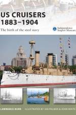 US Cruisers 1883-1904 af Lawrence Burr