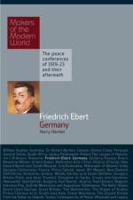 Friedrich Ebert: Germany af Harry Harmer
