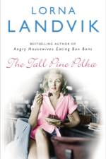 The Tall Pine Polka af Lorna Landvik