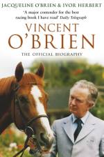 Vincent O'Brien - The Official Biography af Ivor Herbert